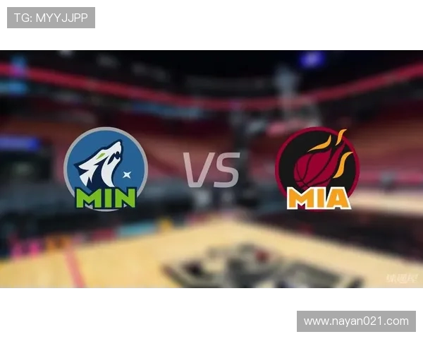 森林狼与热火精彩对决直播分析及赛后点评全方位解析